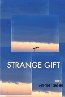 Strange Gift - Veronica Kornberg - cover