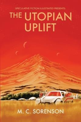 The Utopian Uplift - Michael Sorenson - cover