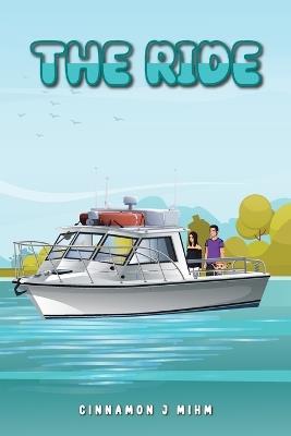 The Ride - Cinnamon J Mihm - cover