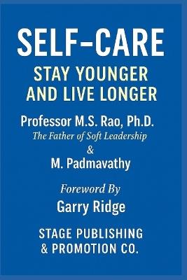 Self-Care: Stay Younger and Live Longer - M Padmavathy - cover