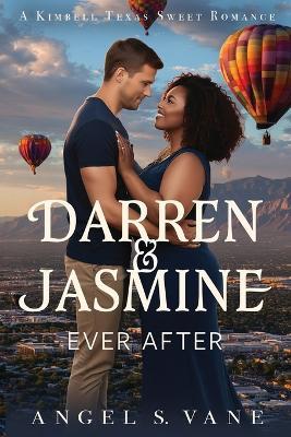 Darren & Jasmine Ever After - Angel S Vane - cover
