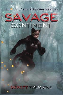 Savage Continent - DeWitt C Tremaine - cover