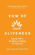 Vow of Aliveness