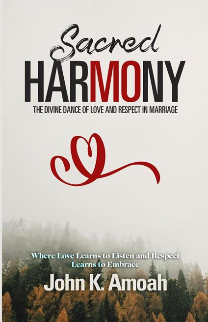 Sacred Harmony - John K Amoah - ebook