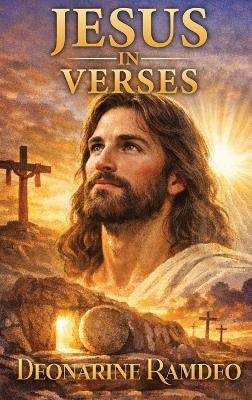 Jesus in Verses - Deonaraine Ramdeo - cover