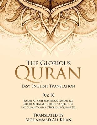 The Glorious Quran: Easy English Translation Juzz 16 - Mohammad Ali Khan - cover