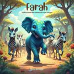 Farah Disfrutando de aventuras con amigos