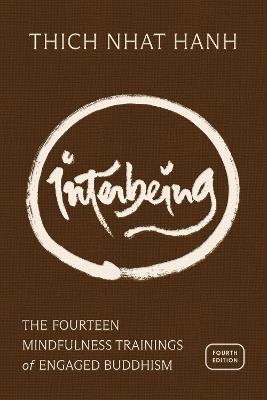 Interbeing, 4th Edition: The 14 Mindfulness Trainings of Engaged Buddhism - Thich Nhat Hanh - cover