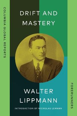 Drift and Mastery - Walter Lippmann - cover
