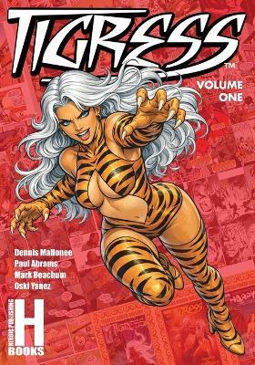 Tigress: Volume 1 (Softcover) - Dennis Mallonee - cover