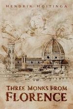 Three Monks from Florence
