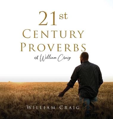 21st Century Proverbs of William Craig - William Craig - cover