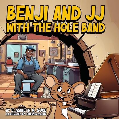 Benji and JJ with the Hole Band - Elizabeth M Gore - cover