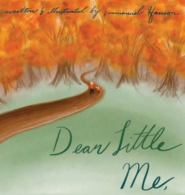 Dear Little Me - Emmanuel E Hanson - cover