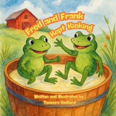 Fred and Frank Kept Kicking - Tammra Radford - cover