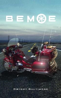 Bemoe - Dwight Bemoe Baltimore - cover