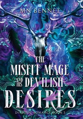 The Misfit Mage and His Devilish Desires - Mn Bennet - cover