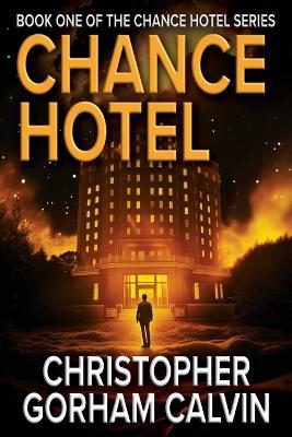 Chance Hotel - Christopher Gorham Calvin - cover
