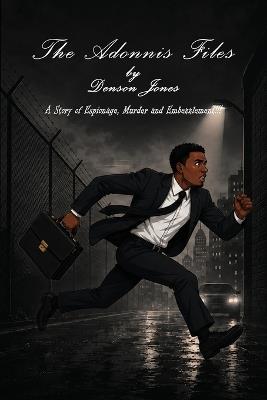 The Adonis Files - Denson Jones - cover