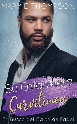 Su Enfermera Curvilínea - Mary E Thompson - cover