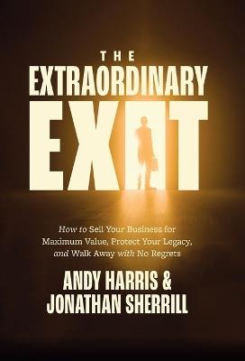 The Extraordinary Exit - Andy Harris,Jonathan Sherrill - cover