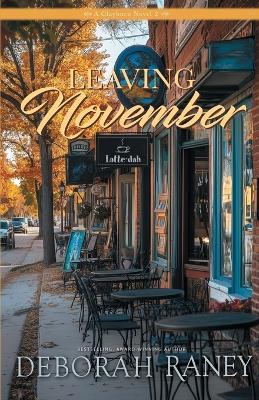 Leaving November - Deborah Raney - cover