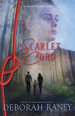 A Scarlet Cord - Deborah Raney - cover