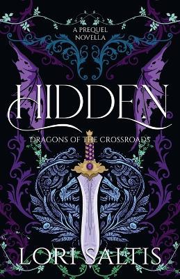 Hidden: A Prequel Novella - Lori Saltis - cover