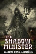 The Shadow Minister