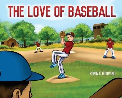 The Love of Baseball - Ronald Giovino - cover
