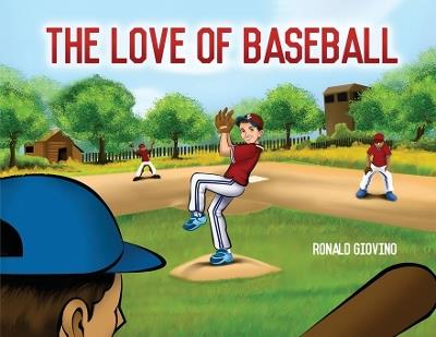 The Love of Baseball - Ronald Giovino - cover