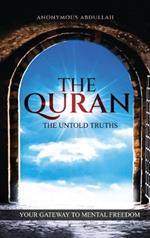 The Quran, The Untold Truths
