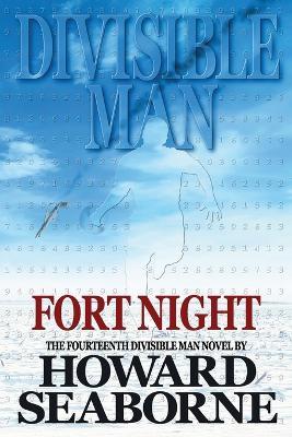 Divisible Man - Fort Night - Howard Seaborne - cover