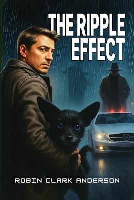 The Ripple Effect - Robin Clark Anderson - cover