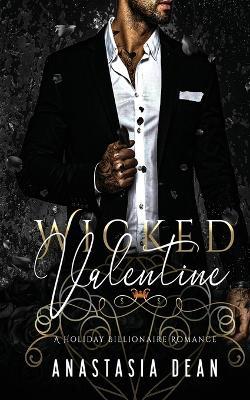 Wicked Valentine - Anastasia Dean - cover