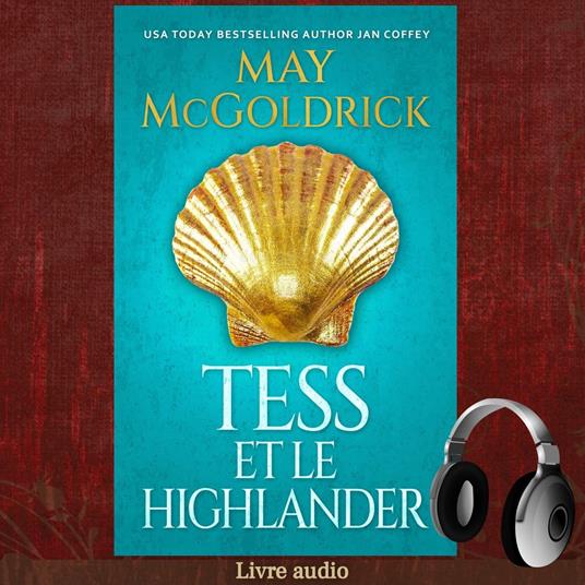 Tess et le Highlander