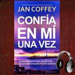 Confía en Mí una Vez