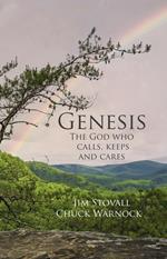 Genesis: The God Who Calls, Keeps, and Cares