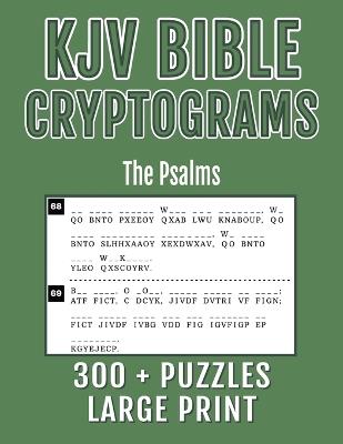 KJV Bible Cryptograms Large Print: The Psalms - Good And Right Publishing - cover