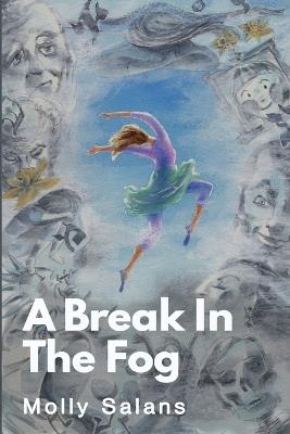 A Break in the Fog - Molly Salans - cover