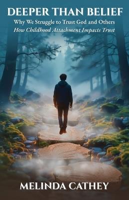 Deeper Than Belief - Melinda Cathey - cover