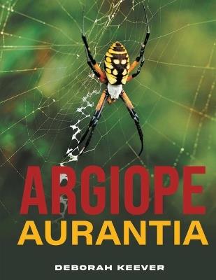 Argiope Aurantia - Deborah Keever - cover
