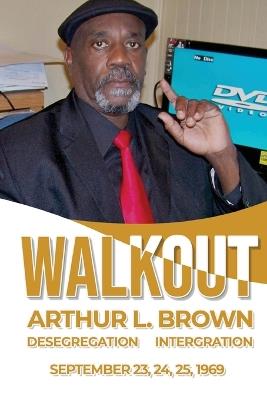 Walkout - Arthur L Brown - cover