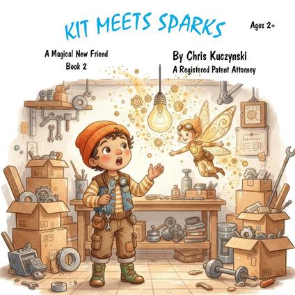 Kit Meets Sparks: A Magical New Friend - Chris Kuczynski - ebook