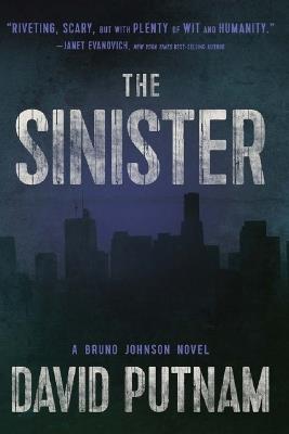 The Sinister: A Bruno Johnson Thriller - Book 9 - David Putnam - cover