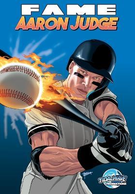 Fame: Aaron Judge - Darren G Davis - cover