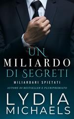 Un Miliardo di Segreti