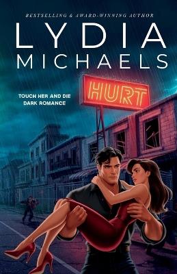 Hurt: Artist Rendition - Lydia Michaels - cover