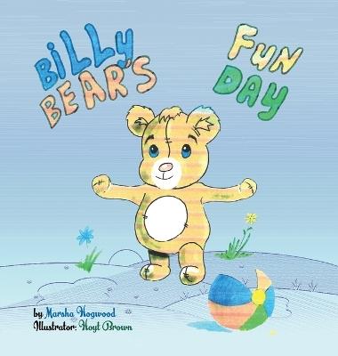 Billy Bear's Fun Day - Marsha Hogwood - cover