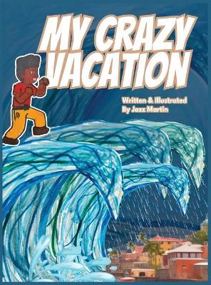 My Crazy Vacation - Martin - cover